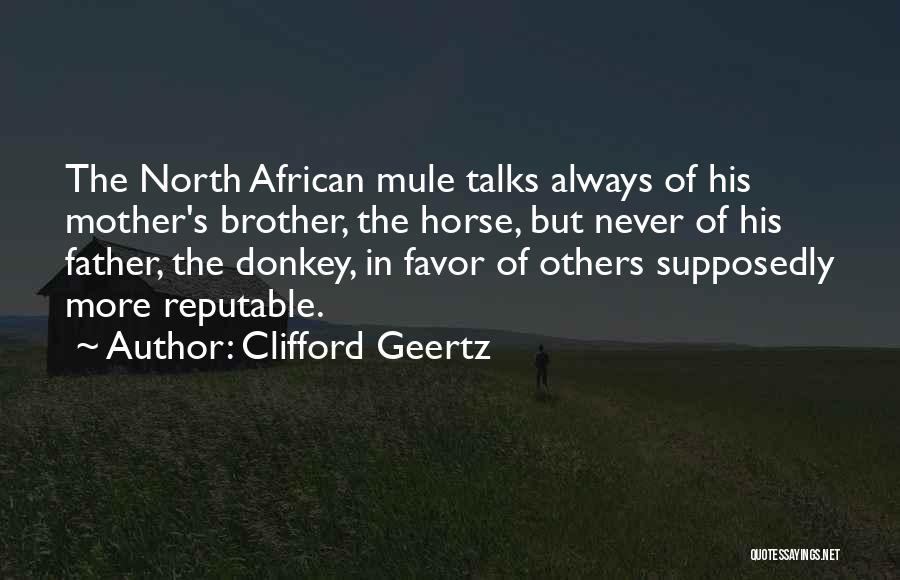 Reputable Quotes By Clifford Geertz