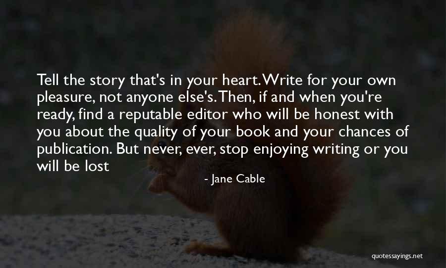 Reputable Quotes By Jane Cable