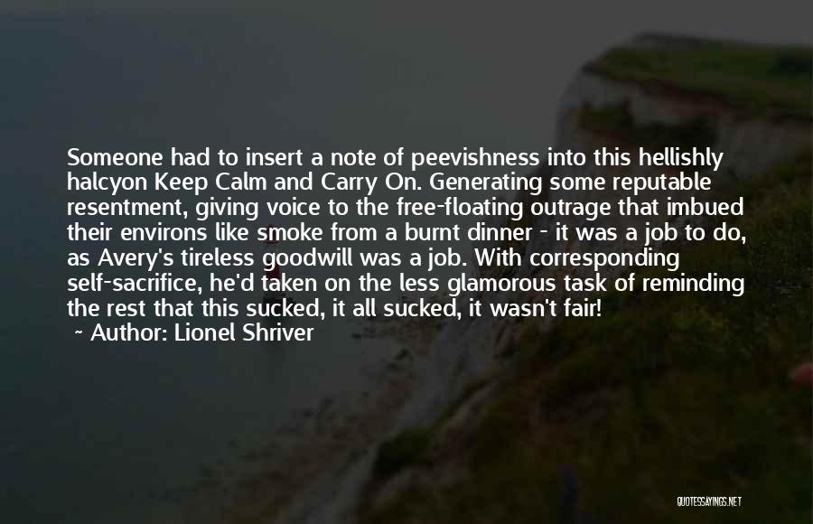 Reputable Quotes By Lionel Shriver Reputable Quotes By Lionel Shriver