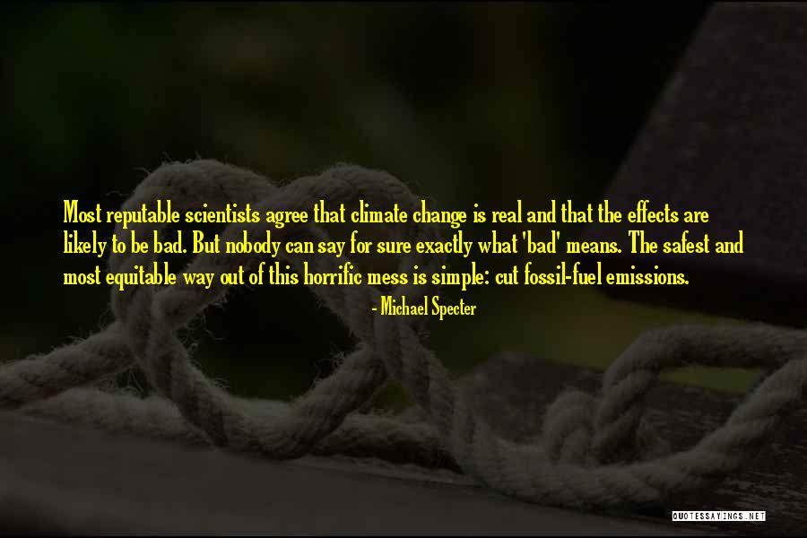 Reputable Quotes By Michael Specter