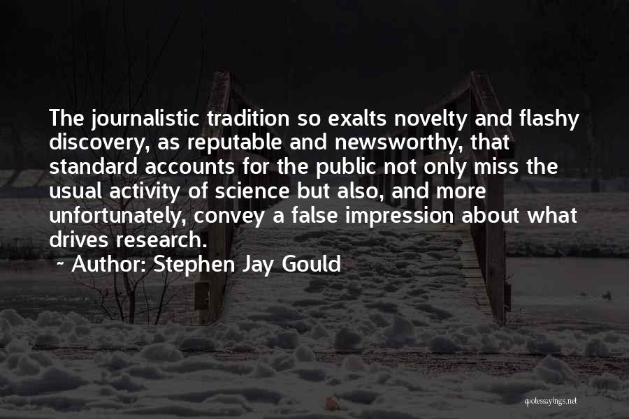 Reputable Quotes By Stephen Jay Gould