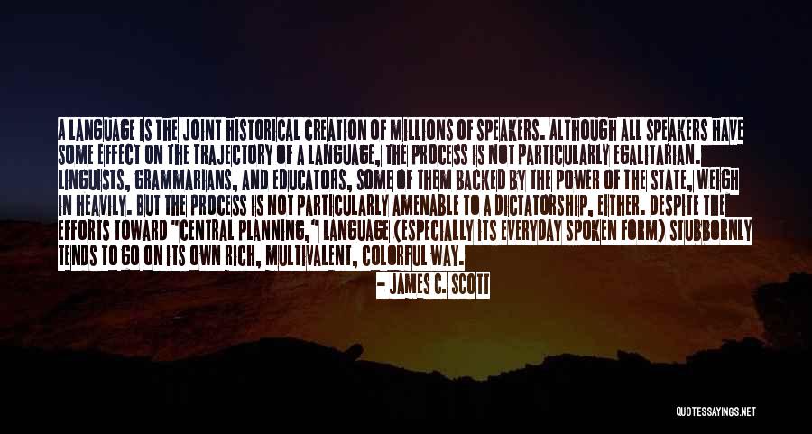 Reputacion Digital Quotes By James C. Scott Reputacion Digital Quotes By James C. Scott