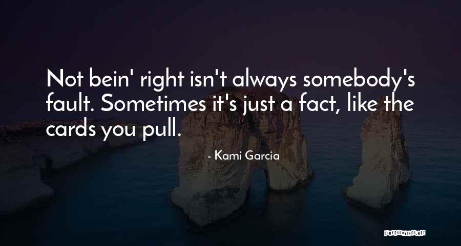 Reputated Quotes By Kami Garcia Reputated Quotes By Kami Garcia