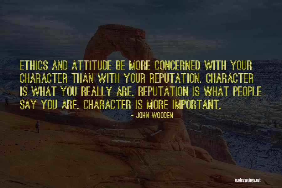 Reputation And Character Quotes By John Wooden Reputation And Character Quotes By John Wooden