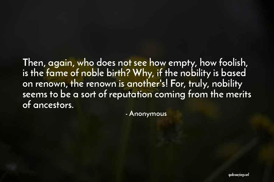 Reputation And Fame Quotes By Anonymous Reputation And Fame Quotes By Anonymous