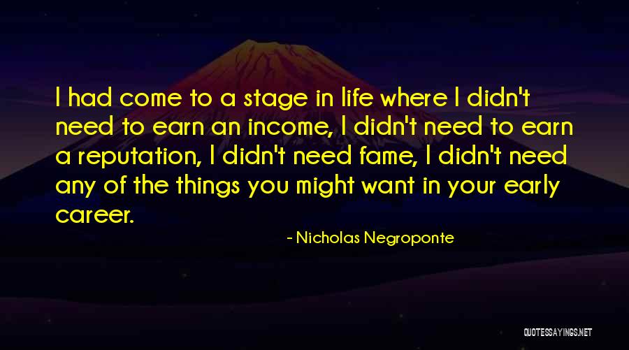 Reputation And Fame Quotes By Nicholas Negroponte Reputation And Fame Quotes By Nicholas Negroponte