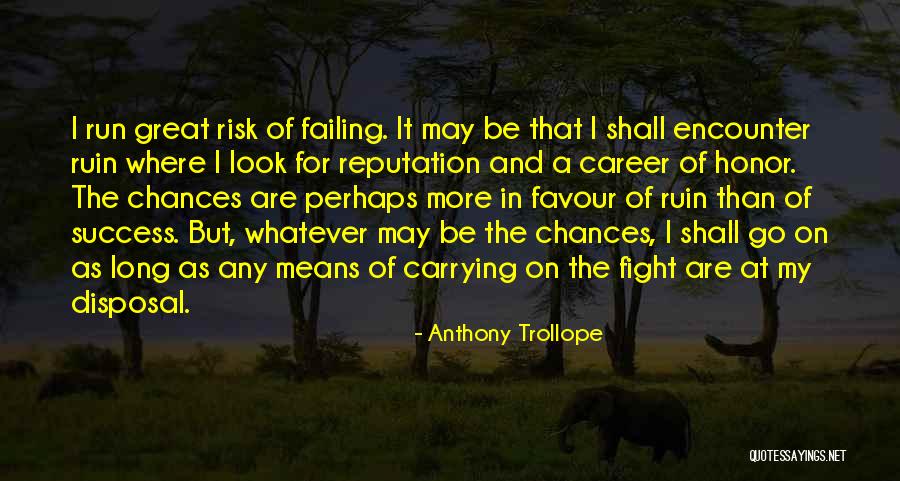 Reputation And Honor Quotes By Anthony Trollope Reputation And Honor Quotes By Anthony Trollope