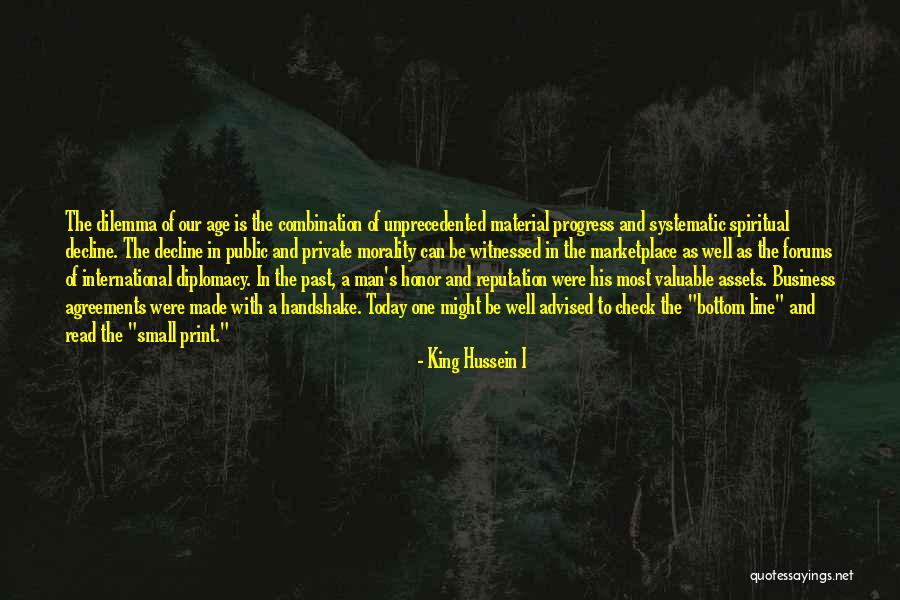 Reputation And Honor Quotes By King Hussein I Reputation And Honor Quotes By King Hussein I