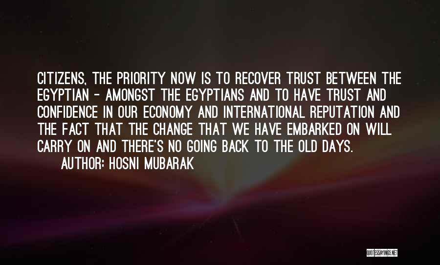 Reputation And Trust Quotes By Hosni Mubarak