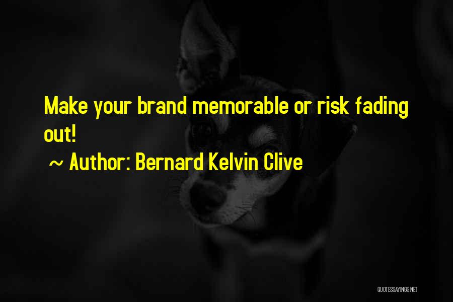 Reputation Quotes Quotes By Bernard Kelvin Clive