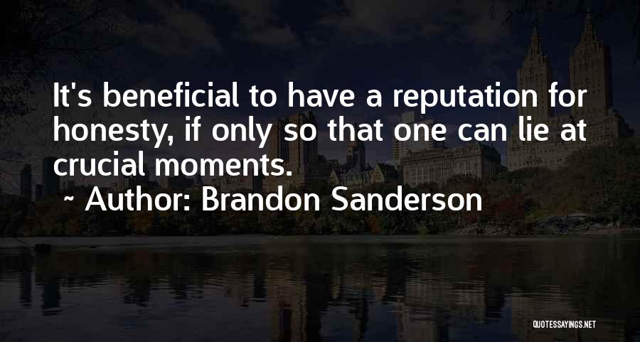 Reputation Quotes Quotes By Brandon Sanderson