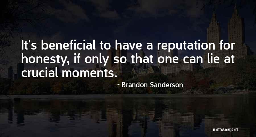 Reputation Quotes Quotes By Brandon Sanderson