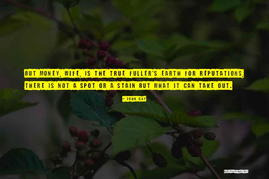 Reputations Quotes By John Gay Reputations Quotes By John Gay