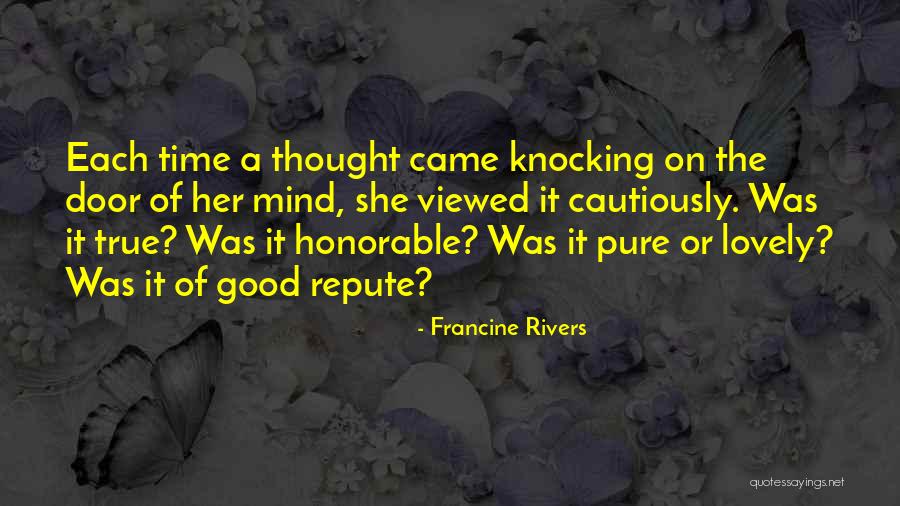 Repute Quotes By Francine Rivers