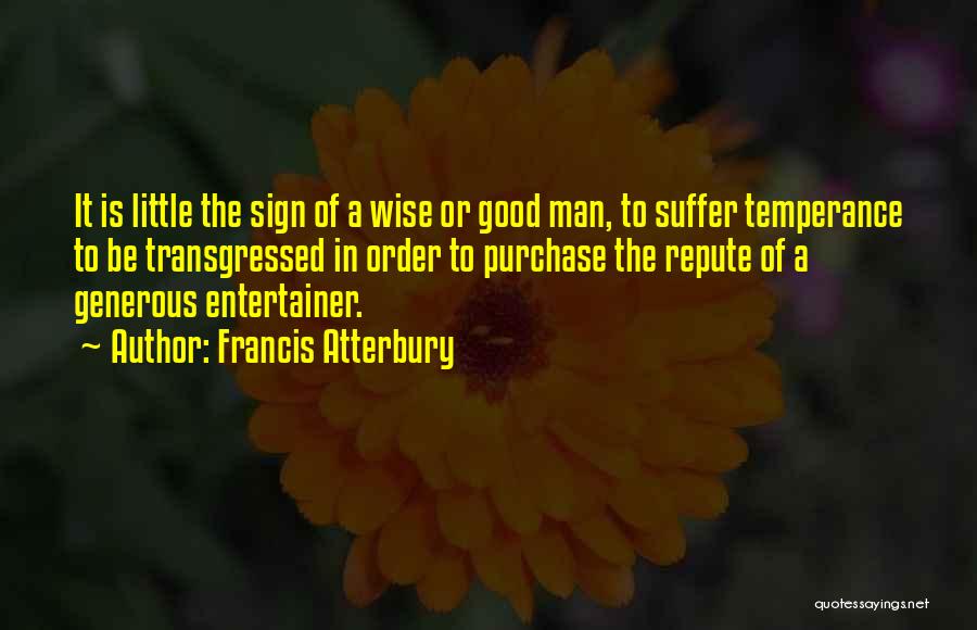 Repute Quotes By Francis Atterbury