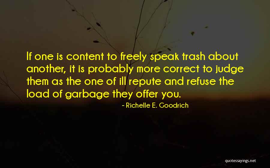 Repute Quotes By Richelle E. Goodrich