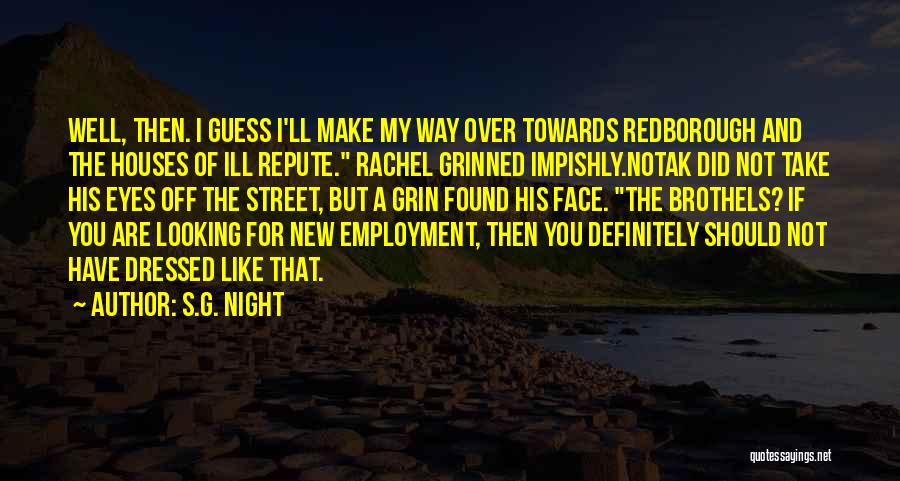 Repute Quotes By S.G. Night