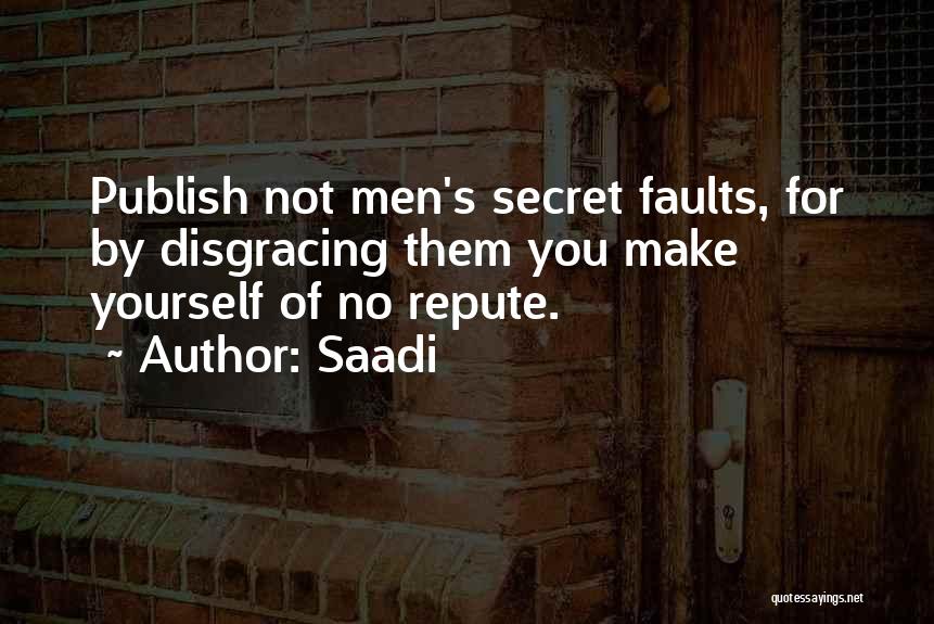Repute Quotes By Saadi