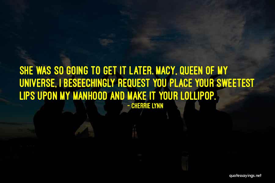 Request Quotes By Cherrie Lynn Request Quotes By Cherrie Lynn