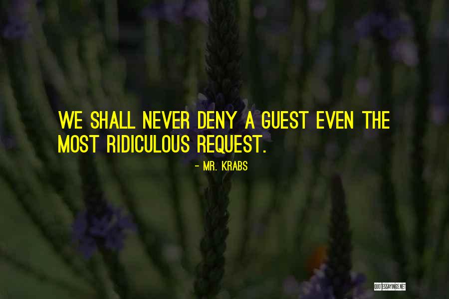 Request Quotes By Mr. Krabs Request Quotes By Mr. Krabs