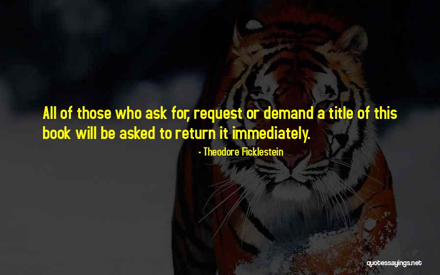 Request Quotes By Theodore Ficklestein Request Quotes By Theodore Ficklestein