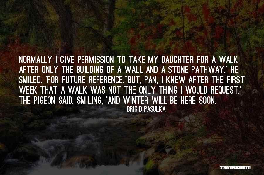 Request To Work Quotes By Brigid Pasulka Request To Work Quotes By Brigid Pasulka