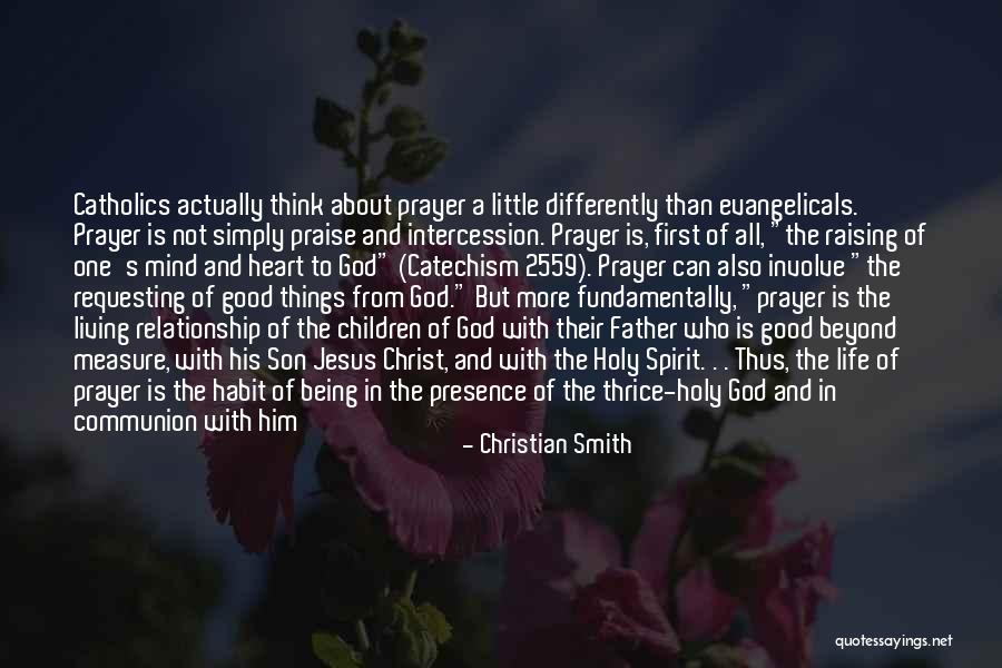 Requesting Prayer Quotes By Christian Smith Requesting Prayer Quotes By Christian Smith