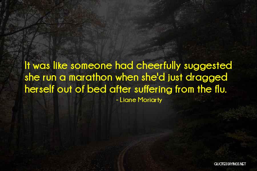 Requiebro Film Quotes By Liane Moriarty Requiebro Film Quotes By Liane Moriarty