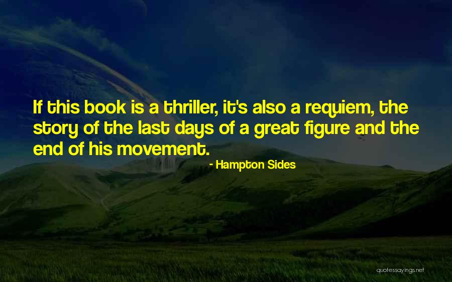 Requiem Best Quotes By Hampton Sides Requiem Best Quotes By Hampton Sides