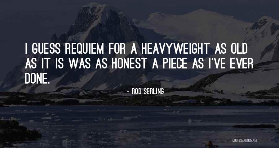 Requiem Best Quotes By Rod Serling Requiem Best Quotes By Rod Serling