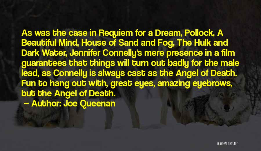 Requiem For A Dream Quotes By Joe Queenan