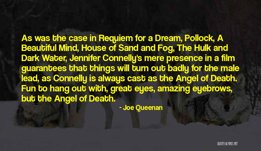 Requiem For A Dream Quotes By Joe Queenan