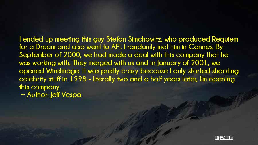 Requiem For Dream Quotes By Jeff Vespa