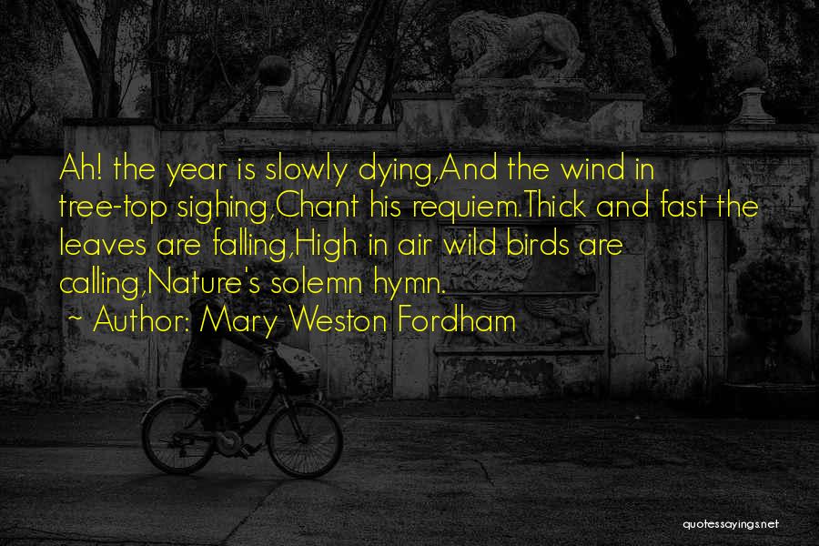 Requiem Quotes By Mary Weston Fordham