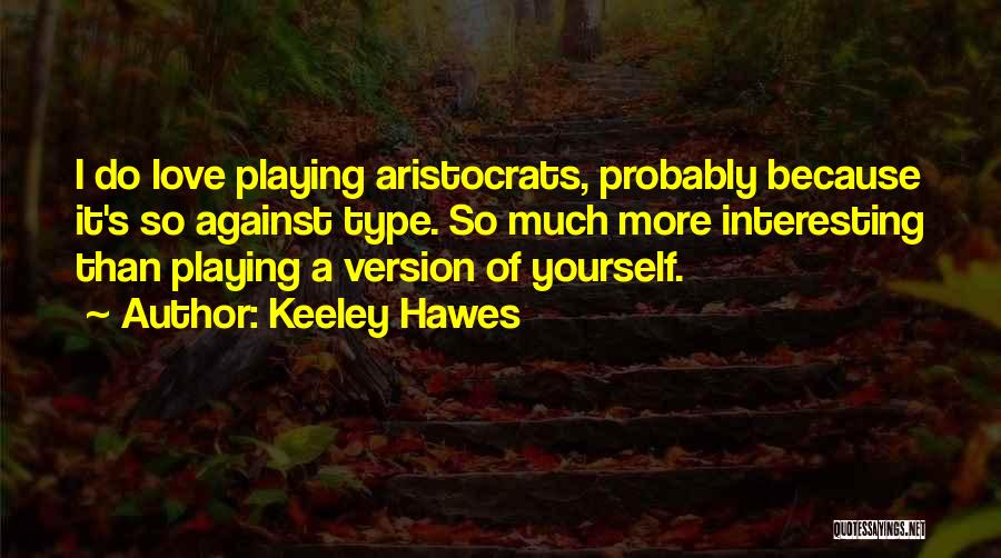 Requiert Quotes By Keeley Hawes