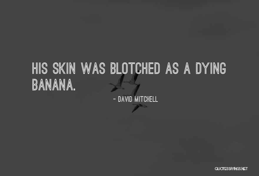 Requin Blanc Quotes By David Mitchell Requin Blanc Quotes By David Mitchell