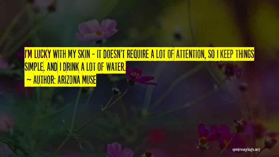 Require Attention Quotes By Arizona Muse