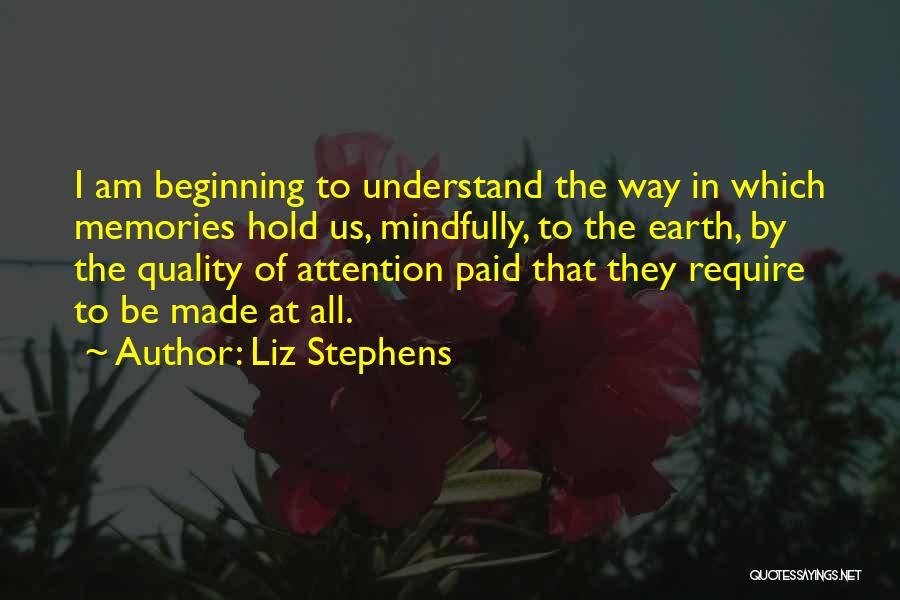 Require Attention Quotes By Liz Stephens