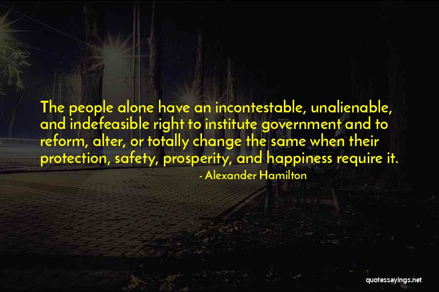 Require Happiness Quotes By Alexander Hamilton Require Happiness Quotes By Alexander Hamilton