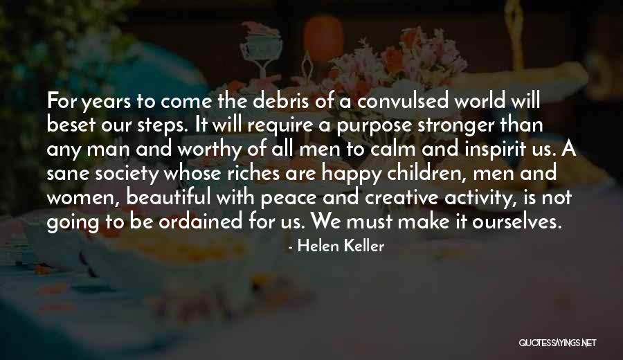 Require Happiness Quotes By Helen Keller Require Happiness Quotes By Helen Keller