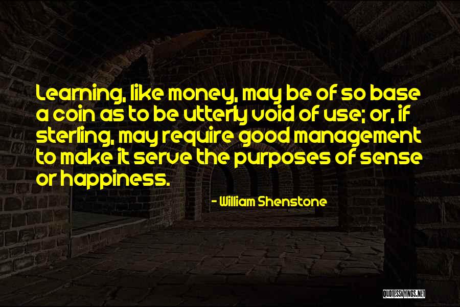 Require Happiness Quotes By William Shenstone Require Happiness Quotes By William Shenstone