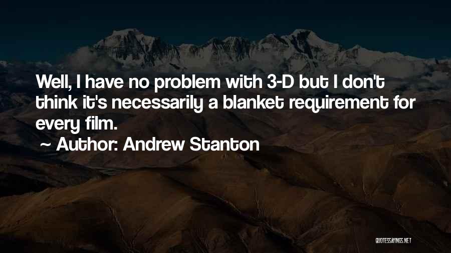 Requirement Quotes By Andrew Stanton
