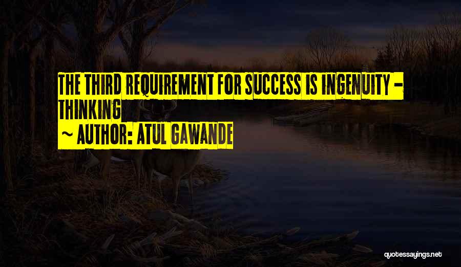 Requirement Quotes By Atul Gawande