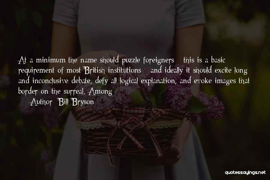 Requirement Quotes By Bill Bryson