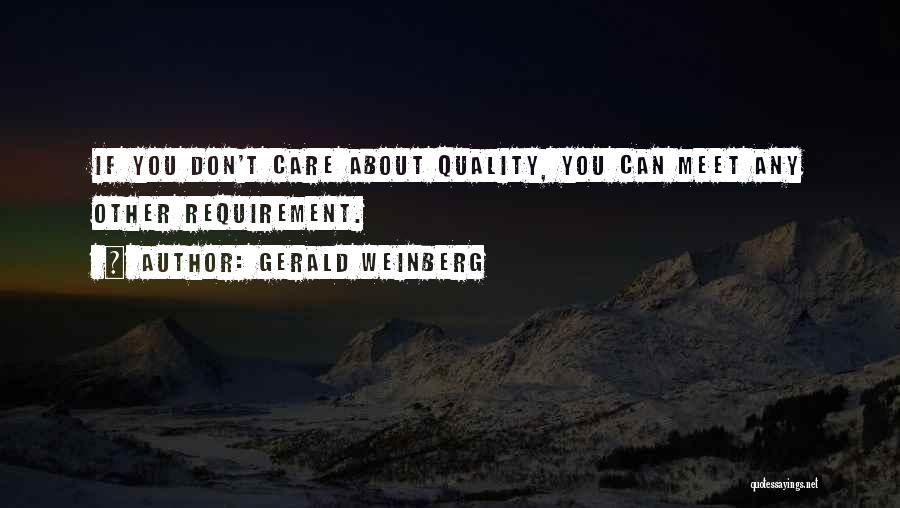 Requirement Quotes By Gerald Weinberg