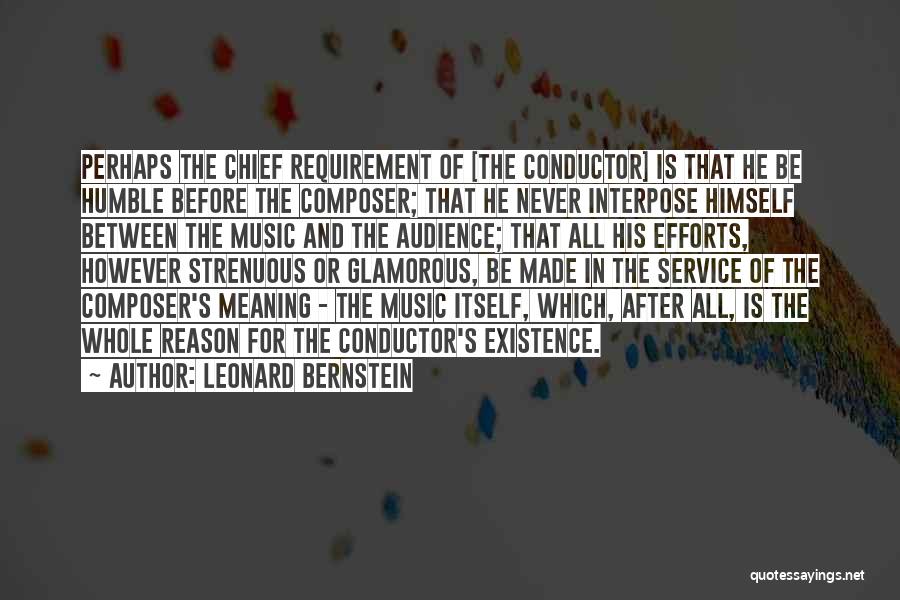 Requirement Quotes By Leonard Bernstein