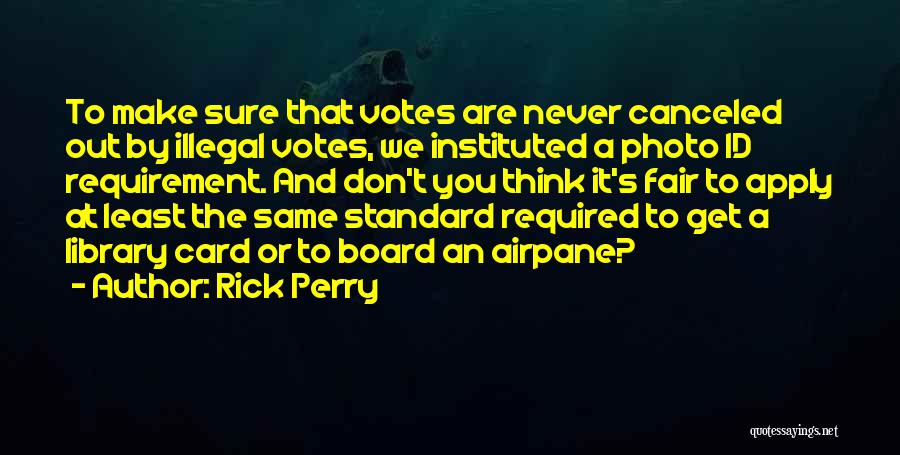 Requirement Quotes By Rick Perry