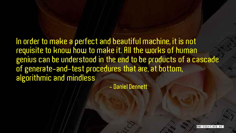 Requisite Quotes By Daniel Dennett