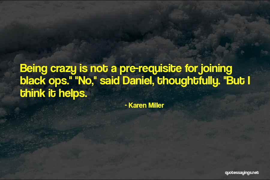 Requisite Quotes By Karen Miller