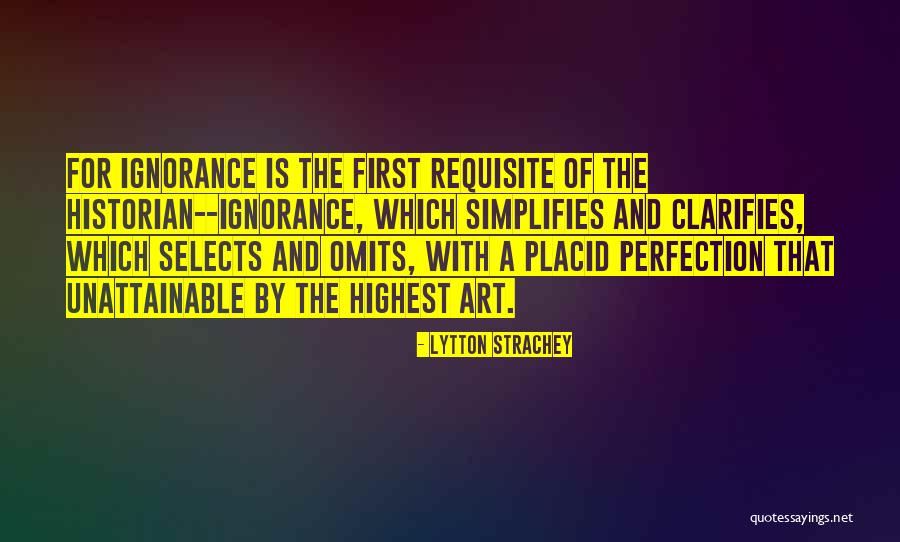 Requisite Quotes By Lytton Strachey